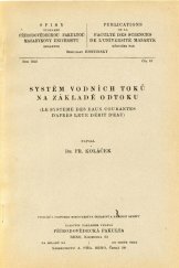 kniha Systém vodních toků na základě odtoků, Masarykova univerzita, Přírodovědecká fakulta 1925