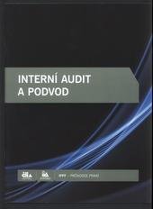 kniha Interní audit a podvod, Český institut interních auditorů 2011