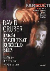 kniha Jak si vychutnat zuřícího šéfa, aneb, Staňte se diplomatem všedního dne, Repronis 1999