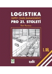 kniha Logistika (supply chain management) pro 21. století, Radix 2005