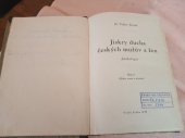 kniha Jiskry ducha českých mužův a žen- Anthologie Díl I.-doba stará a střední + díl II.-doba nová, Grafia , Praha 2 1948