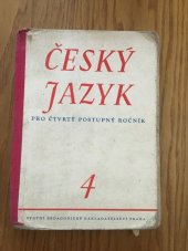 kniha Český jazyk učebnice mluvnice s výslovností a pravopisem pro 4. postupný ročník škol všeobecně vzdělávacích, SPN 1956