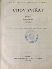 kniha Chov zvířat Drobné hospodářské zvířectvo : Učební text pro zeměd. mistrovské školy oboru chovatelského, SN 1955