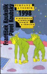 kniha Šimpanz a vesmír 1998, Vyšehrad 1998