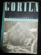 kniha Gorila africká dobrodružství s gorilami a trpaslíky, Václav Petr 1932