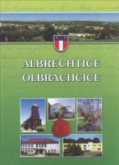 kniha Albrechtice = Olbrachcice, Obec Albrechtice 2006