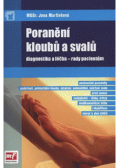 kniha Poranění kloubů a svalů diagnostika a léčba, rady pacientům, Mladá fronta 2009