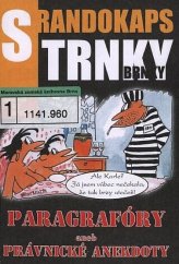 kniha Paragrafóry, aneb, Právnické anekdoty, Trnky-brnky 2004