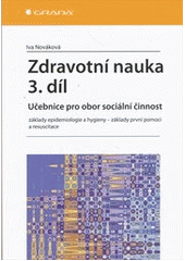 kniha Zdravotní nauka 3. učebnice pro obor sociální činnost, Grada 2011