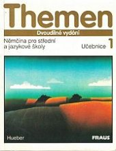 kniha Themen Kursbuch 1 Ausgabe in zwei Bänden : Lehrwerk für Deutsch als Fremdsprache., Fraus 1994