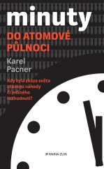 kniha Minuty do atomové půlnoci , Kniha Zlín 2022