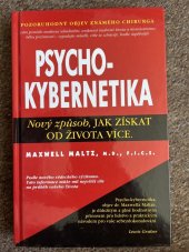 kniha Psychokybernetika nový způsob, jak žít plnějším životem, Pragma 1998