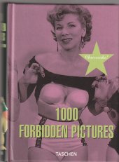 kniha 1000 forbidden pictures, Taschen 2002