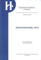 kniha Gastronomické služby - servis, Vysoká škola hotelová v Praze 8 2008