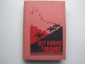 kniha Šest hrdinů z Nome dobrodružství letců na konci světa, Gustav Voleský 1939