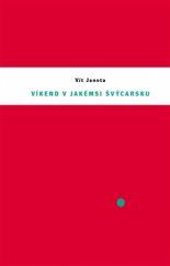 kniha Víkend v jakémsi Švýcarsku, Dauphin 2016