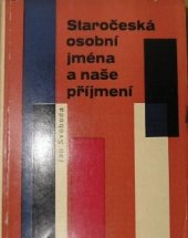 kniha Staročeská osobní jména a naše příjmení, Československá akademie věd 1964