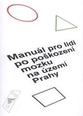 kniha Manuál pro lidi po poškození mozku na území Prahy, Dílny tvořivosti 2010