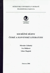 kniha Souběžné dějiny české a slovenské literatury, Ostravská univerzita, Filozofická fakulta 2006