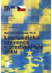 kniha Logopedická prevence v předškolním věku, Ostravská univerzita v Ostravě 2008