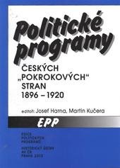 kniha Politické programy českých "pokrokových" stran 1896-1920, Historický ústav 2010