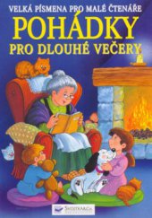 kniha Pohádky pro dlouhé večery, Svojtka & Co. 2002