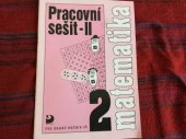 kniha Matematika pro druhý ročník ZŠ pracovní sešit 2, Fortuna 1994