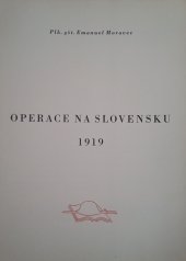 kniha Operace na Slovensku 1919, VOK, knihkupectví a nakladatelství Svazu čs. důstojnictva 1935