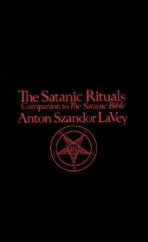 kniha Satanic rituals Companion to Satanic Bible, HarperCollins 1998