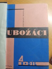 kniha Ubožáci Díl 4 román., František Šupka 1933