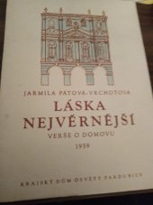 kniha Láska nejvěrnější Verše o domovu, Krajské nakladatelství 1959