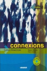 kniha Connexions niveau 1 Cahier d'exercices, Didier 2004