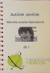 kniha Autíček Jeníček, Řetězová reakce 2012