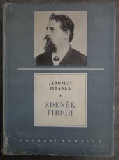 kniha Zdeněk Fibich, Státní Hudební Vydavatelství 1963