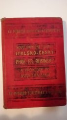 kniha Nový kapesní slovník italsko-český, (česko-italský) a cestovní příručka se stručnou mluvnicí jazyka italského a ukázkami četby, Jindřich Lorenz 1913