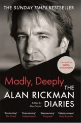 kniha Madly, Deeply: The Diaries of Alan Rickman, Canongate books 2023