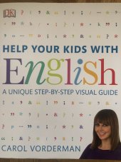 kniha Help your kids with English A unique step-by-step visual guide, Penguin Random House 2013