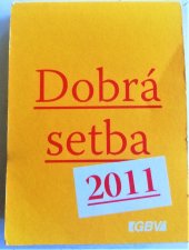 kniha Dobrá setba 2011, GBV 2011