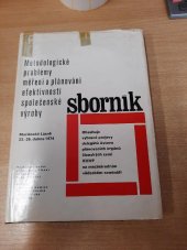 kniha Metodologické problémy měření a plánování efektivnosti společenské výroby sborník, Výzkumný ústav plánování a řízení národního hospodářství 1975