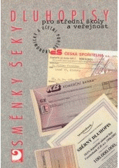 kniha Směnky, šeky, dluhopisy pro střední školy a veřejnost, Fortuna 1999