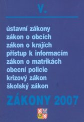 kniha Zákony 2007/V sborník úplných znění zákonů pro státní správu, veřejnou správu a školství k 1.1.2007, Poradce 2007