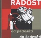 kniha Radost od padesáti do šedesáti, Loutkové divadlo Radost 2009