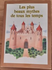 kniha Les plus beaux mythes de tous les temps, Artia 1989