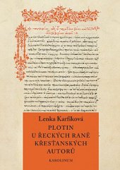 kniha Plotin u řeckých raně křesťanských autorů, Karolinum  2020