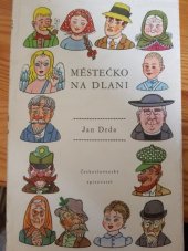 kniha Městečko na dlani, Československý spisovatel 1960