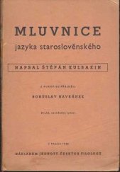 kniha Mluvnice jazyka staroslověnského, Jednota českých filologů 1928