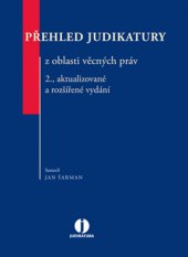 kniha Přehled judikatury z oblasti věcných práv, Wolters Kluwer 2013