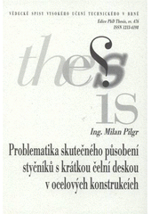 kniha Problematika skutečného působení styčníků s krátkou čelní deskou v ocelových konstrukcích = Problems of actual behaviour of header plate connections in steel structures : zkrácená verze PhD. Thesis, Vysoké učení technické v Brně 2008