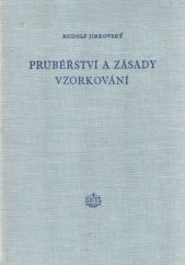 kniha Prubéřství a zásady vzorkování Pomocná kniha pro vys. školy : Určeno pro studující odb. a vys. škol hornických, hutnických a chem., SNTL 1956