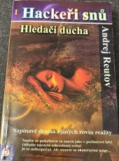 kniha Hackeři snů I Hledači ducha, Eugenika 2008